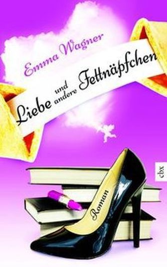 Liebe und andere Fettnäpfchen