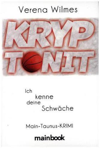 Kryptonit - Ich kenne deine Schwäche