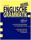 Englische Grammatik. Tl.2