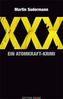 XXX. Ein Atomkraft-Krimi
