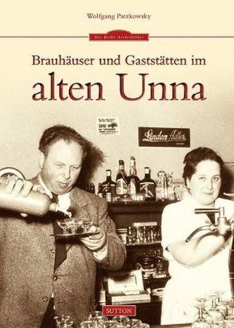 Brauhäuser und Gaststätten im alten Unna