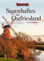 Sagenhaftes aus Ostfriesland