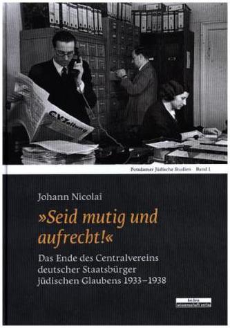 'Seid mutig und aufrecht!'