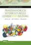 Praxishandbuch Interkulturelle LehrerInnenbildung