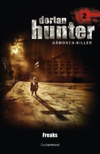 Dorian Hunter, Dämonen-Killer - Freaks