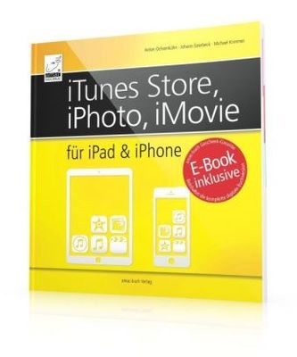 iTunes Store, iPhoto, iMovie für iPad & iPhone
