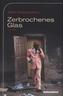 Zerbrochenes Glas