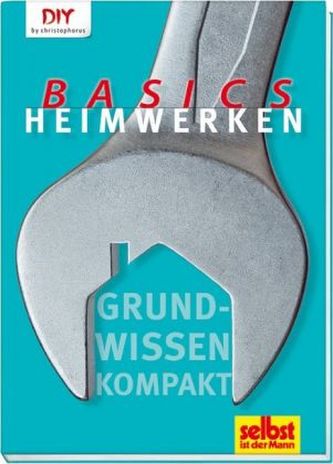 Heimwerken Basics