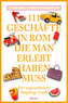 111 Geschäfte in Rom, die man erlebt haben muss
