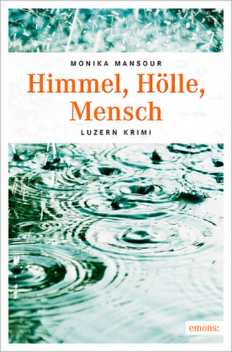 Himmel, Hölle, Mensch