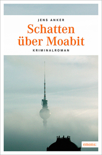 Schatten über Moabit