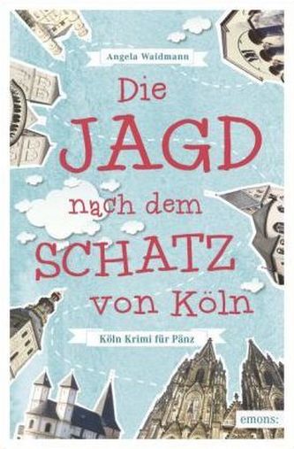 Köln Krimi für Pänz - Die Jagd nach dem Schatz von Köln