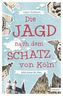 Köln Krimi für Pänz - Die Jagd nach dem Schatz von Köln