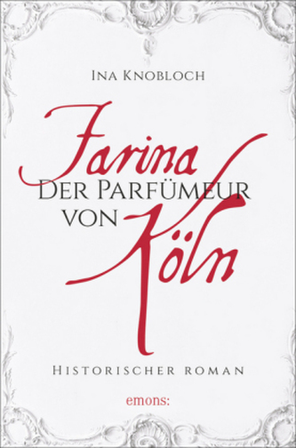 Farina - Der Parfumeur von Köln