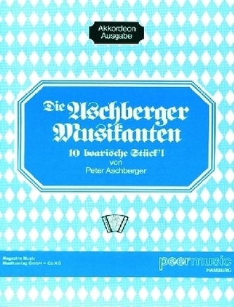 Die Aschberger Musikanten, für Akkordeon