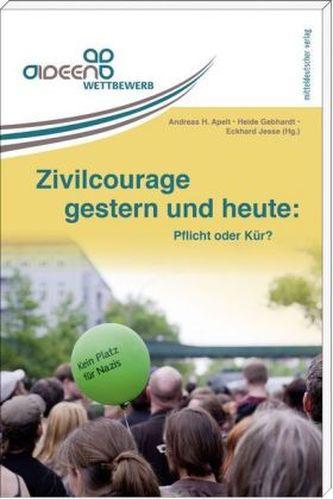 Zivilcourage gestern und heute: Pflicht oder Kür?