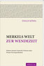 Merkels Welt zur Wendezeit