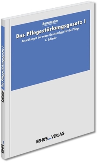 Das Pflegestärkungsgesetz I, Kommentar