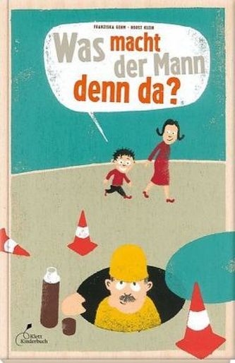 Was macht der Mann denn da?