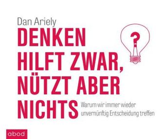 Denken hilft zwar, nützt aber nichts, 6 Audio-CDs