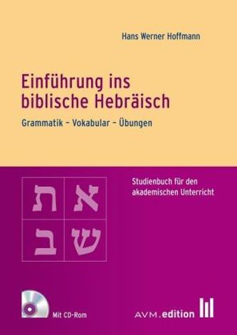 Einführung ins biblische Hebräisch, m. CD-ROM