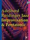 Jazz Improvisation & Pentatonic, m. Audio-CD