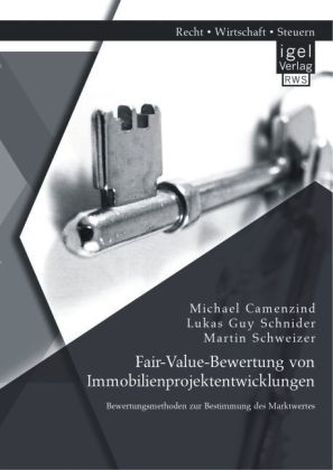 Fair-Value-Bewertung von Immobilienprojektentwicklungen