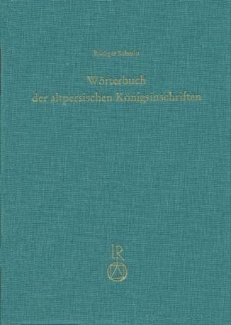 Wörterbuch der altpersischen Königsinschriften