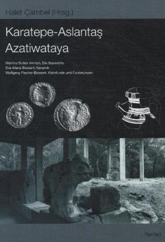 Karatepe-Aslantas, Azatiwataya