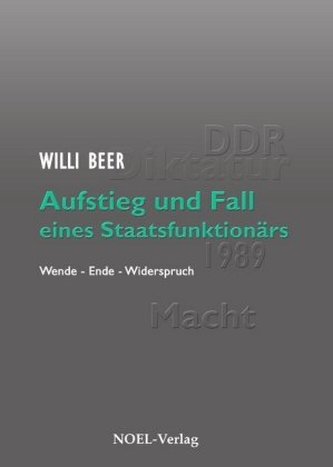 Aufstieg und Fall eines Staatsfunktionärs