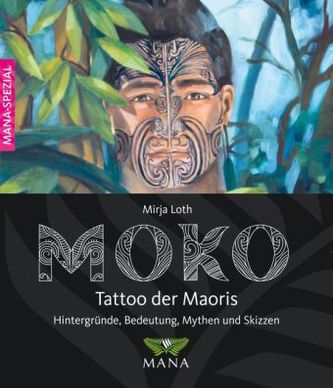 MOKO - Tattoo der Maoris