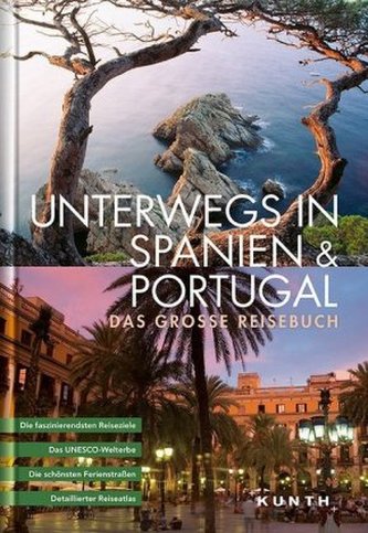 KUNTH Bildband Unterwegs in Spanien / Portugal
