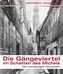 Die Gängeviertel im Schatten des Michels