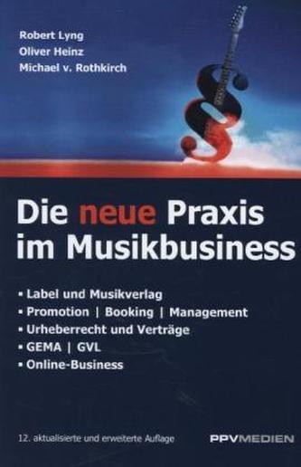 Die neue Praxis im Musikbusiness