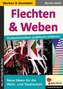 Flechten & Weben