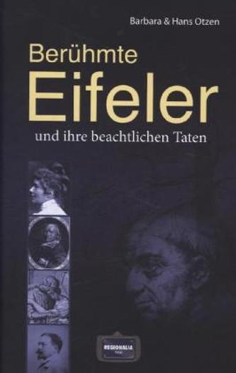 Berühmte Eifeler und ihre beachtlichen Taten