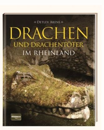 Drachen und Drachentöter im Rheinland