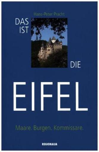 Das ist die Eifel