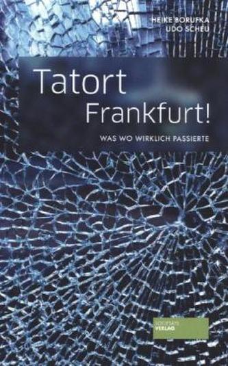 Tatort Frankfurt!
