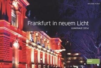 Frankfurt in neuem Licht