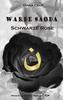 Warde Soada. Schwarze Rose