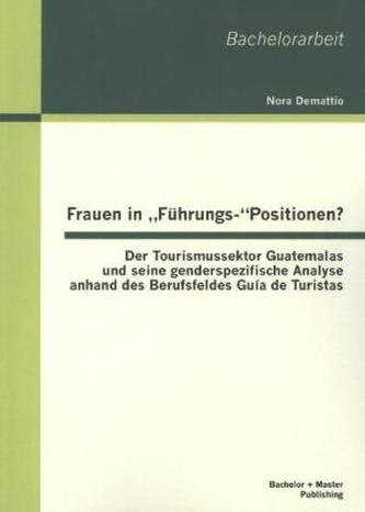 Frauen in 'Führungs'- Positionen?. Tl.1