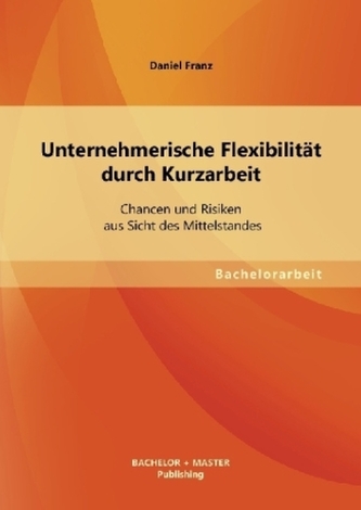 Unternehmerische Flexibilität durch Kurzarbeit