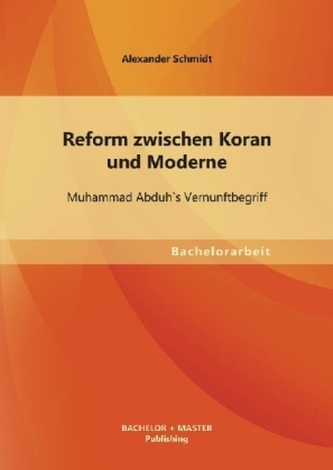 Reform zwischen Koran und Moderne