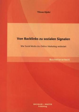 Von Backlinks zu sozialen Signalen