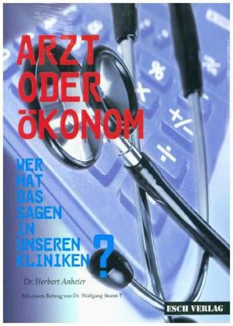 Arzt oder Ökonom