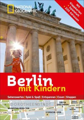 National Geographic Familien-Reiseführer Berlin mit Kindern
