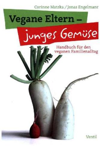 Vegane Eltern - junge Gemüse