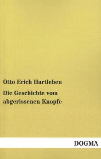 Die Geschichte vom abgerissenen Knopfe