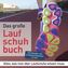 Das große Laufschuhbuch